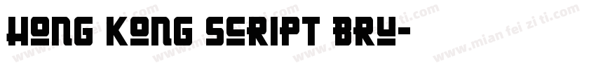 Hong Kong Script Bru字体转换